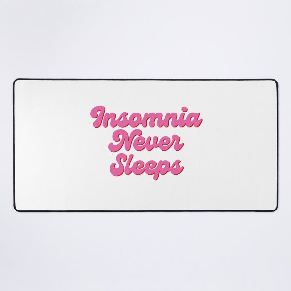 Item preview, Insomnia Never Sleeps designed and sold by N44Prints.