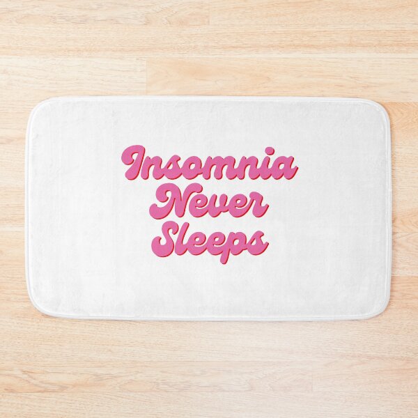 Item preview, Insomnia Never Sleeps designed and sold by N44Prints.