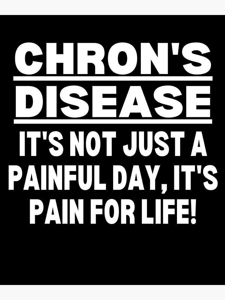 "Crohn's Disease Awareness, Chrons warrior, chrons disease support