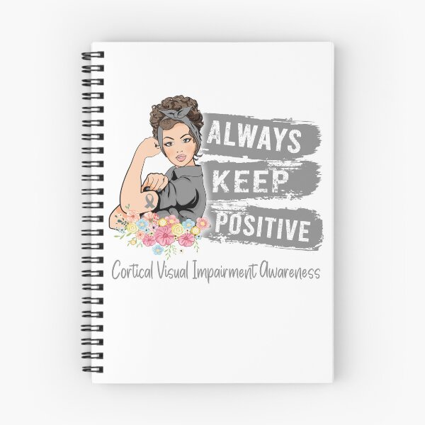 Item preview, Always Keep Positive Cortical Visual Impairment Awareness designed and sold by Sabfit.