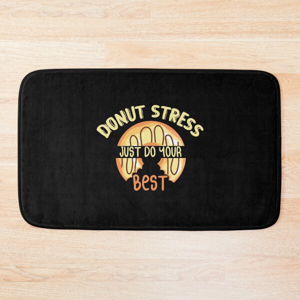 Item preview, Donut Stress Just Do Your Best Classic T-shirt For Donut Lovers designed and sold by Achrafilla1.