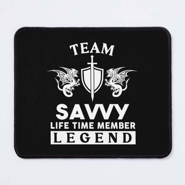 Item preview, Savvy Name T Shirt - Savvy Legend Lifetime Member Gift Item Tee designed and sold by masondilla.
