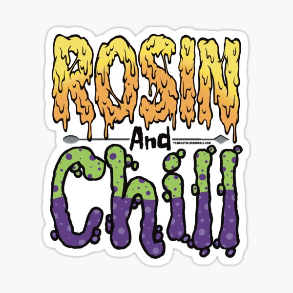 Item preview, Rosin and chill Colorful Drippy Stoner Art and Dab Tool purple and slyme bubble designed and sold by YomeHayin.