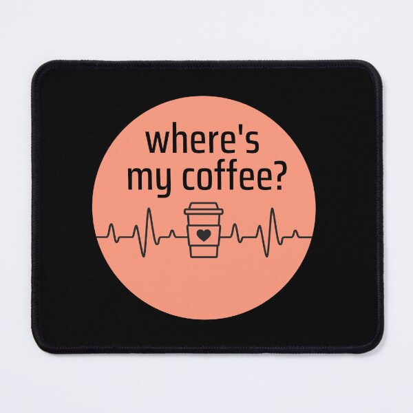 Item preview,  Where's My Coffee designed and sold by BronikowskiART.