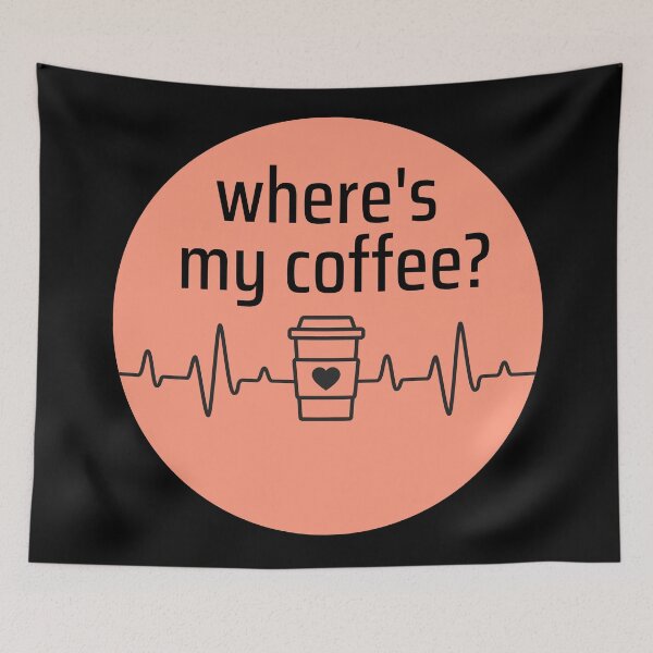 Item preview,  Where's My Coffee designed and sold by BronikowskiART.
