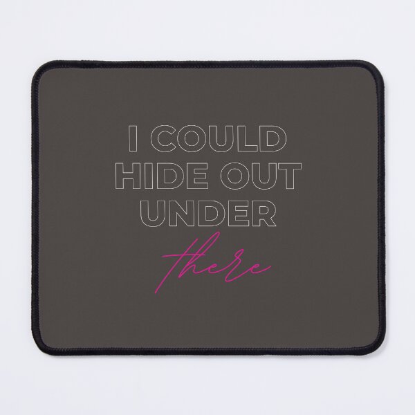 Item preview, i could hide out under there designed and sold by DoraHappy.