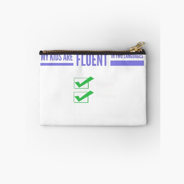 Item preview, My kids are fluent in English and whining  designed and sold by LGamble12345.