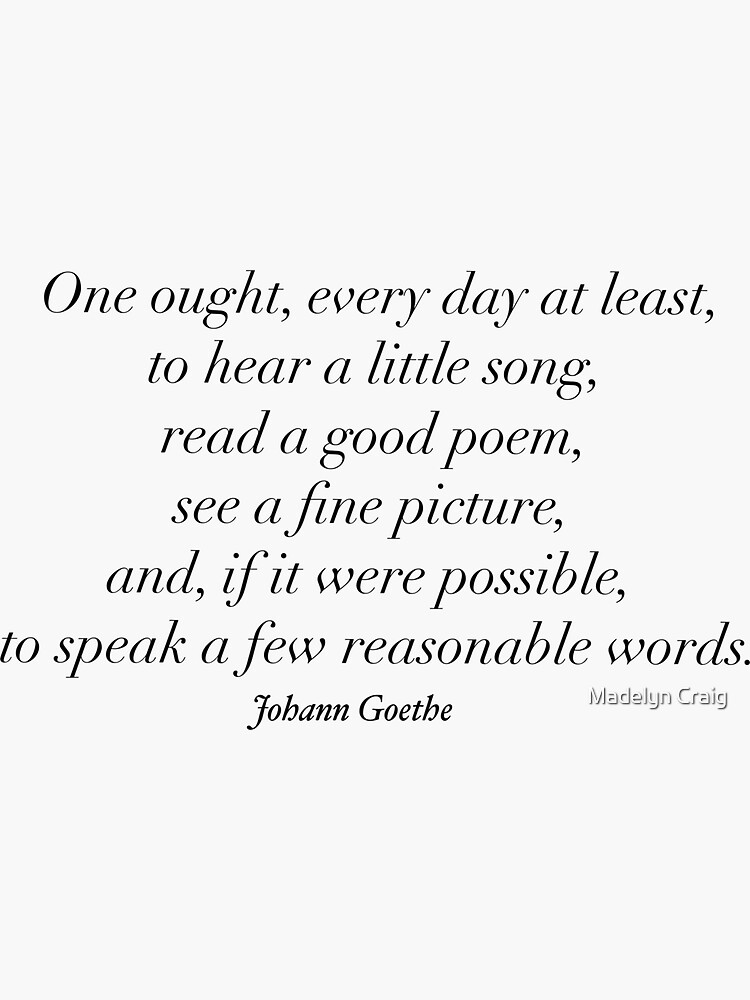 Goethe A Few Reasonable Words quote by mrcraig1234