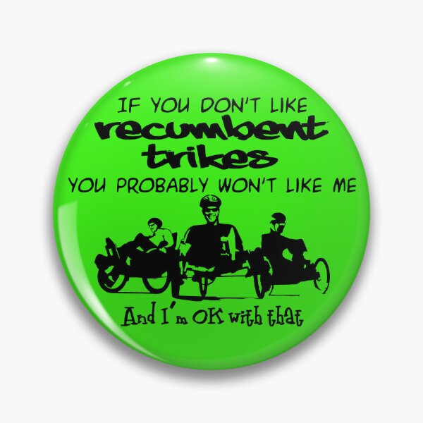 Item preview, Like Recumbent Trikes (for light colors) designed and sold by Flaming-Eyeball.