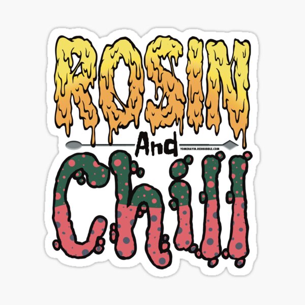Item preview, Rosin and chill Colorful Drippy Stoner Art and Dab Tool green and pink bubble designed and sold by YomeHayin.