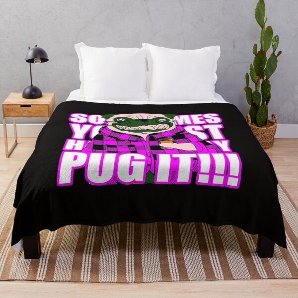Item preview, Sometimes You Just Have To Say Pug It!!! designed and sold by Pugstuff.