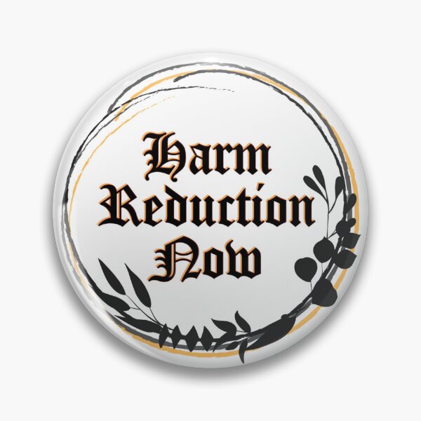 Item preview, Harm Reduction Now designed and sold by toxinpulse.
