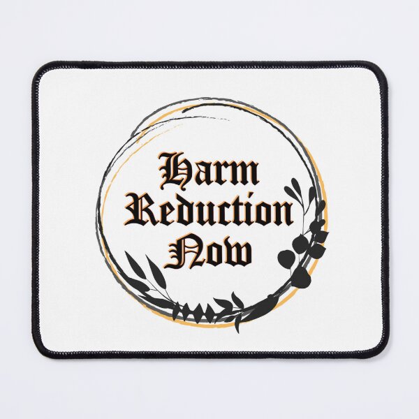 Item preview, Harm Reduction Now designed and sold by toxinpulse.