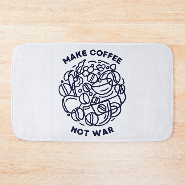 Item preview, Make Coffee Not War designed and sold by DovbleTrovble.