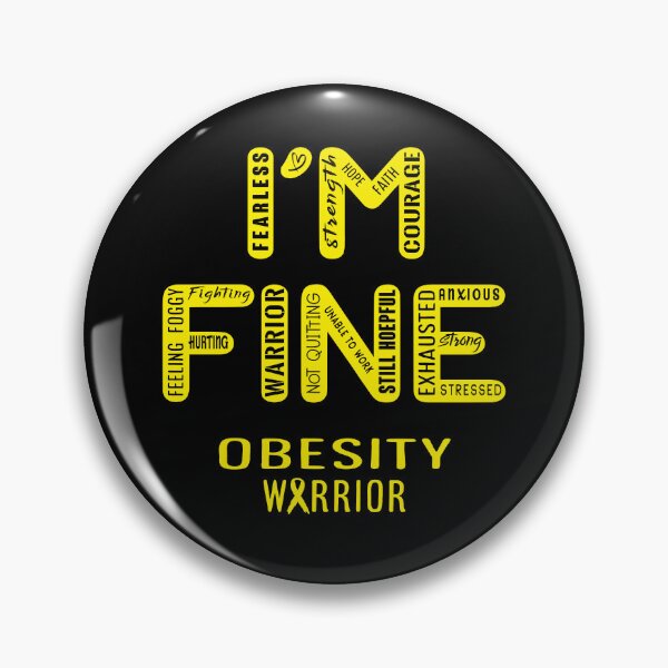 Item preview, Obesity Warrior - I Am FINE, Support Obesity Warrior Support Gifts designed and sold by RidnerStore.