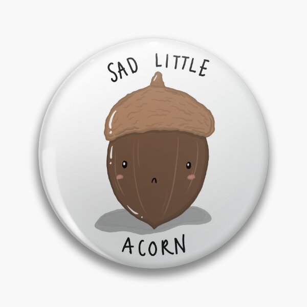Item preview, Sad Little Acorn designed and sold by hannahxdesign.
