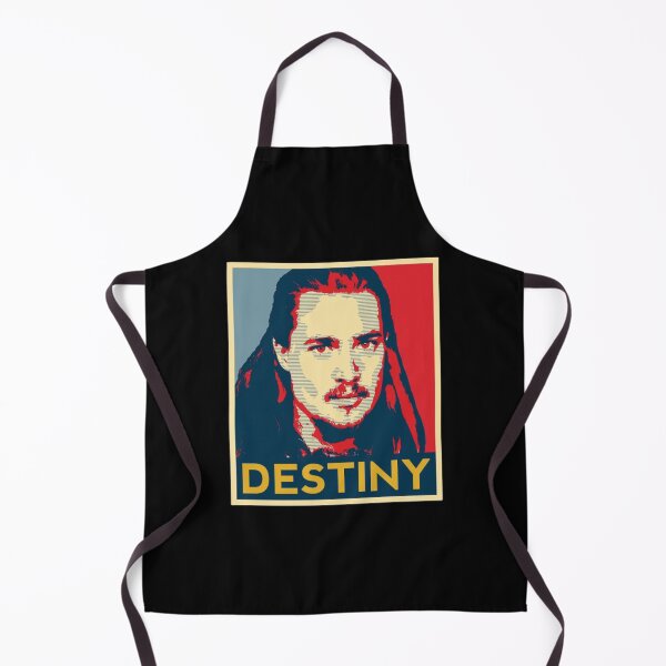 Item preview, Destiny is All uhtred the last kingdom designed and sold by ZEDSOU ⭐⭐⭐⭐⭐.