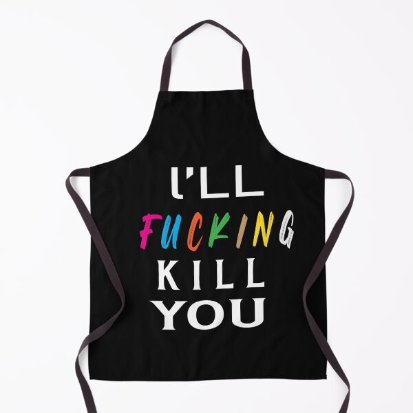 Item preview, I'LL FUCKING KILL YOU designed and sold by ASSOUKI9.