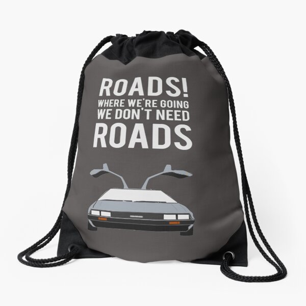 Back to the Future - Roads Drawstring Bag
