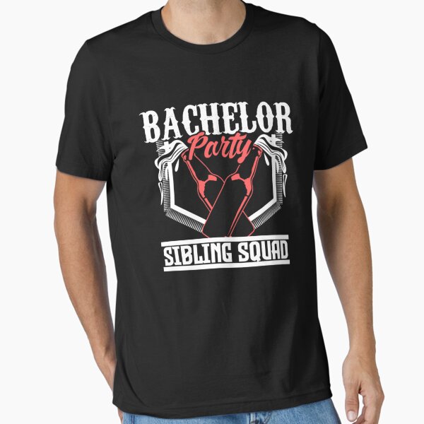 Item preview, Bachelor Party Sibling Squad designed and sold by ClamenTaon.