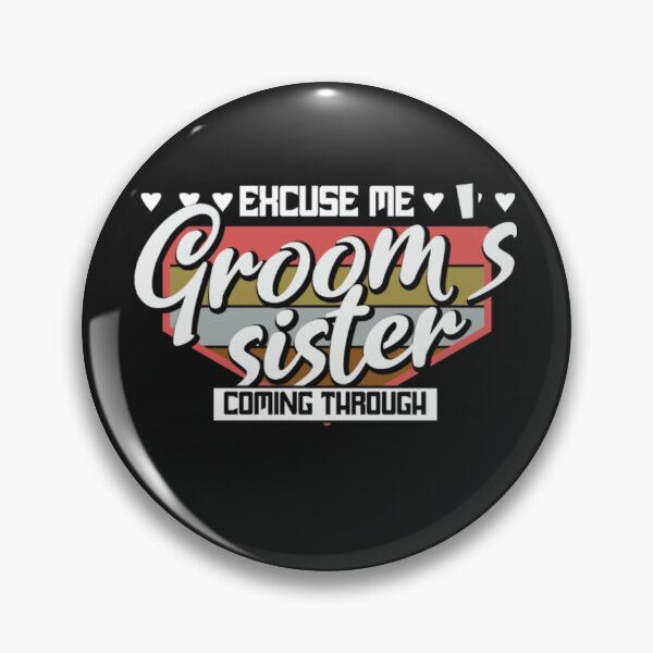 Item preview, Sister of the groom Wedding Coming Through designed and sold by ClamenTaon.