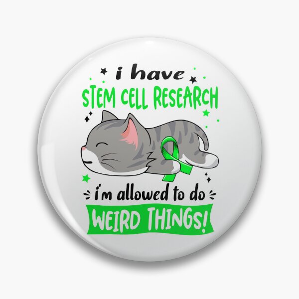 Item preview, Stem Cell Research Awareness, I Have Stem Cell Research i'm Allowed to do Weird Things! designed and sold by Tammyilaria.