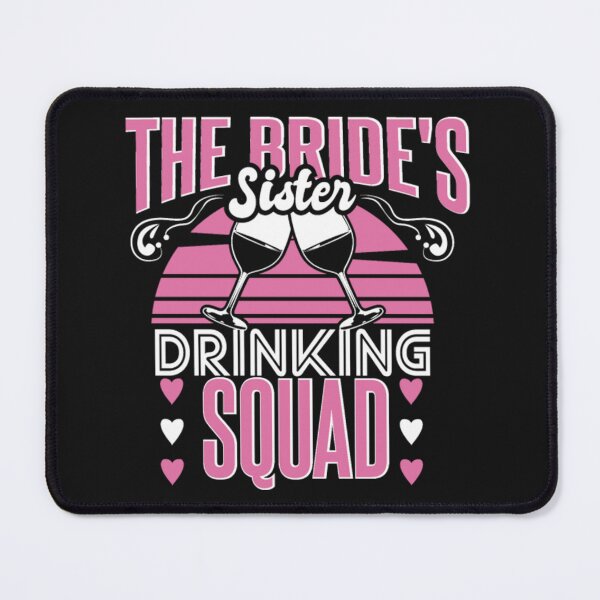 Item preview, Sister Pride Married Drinking Squad designed and sold by ClamenTaon.