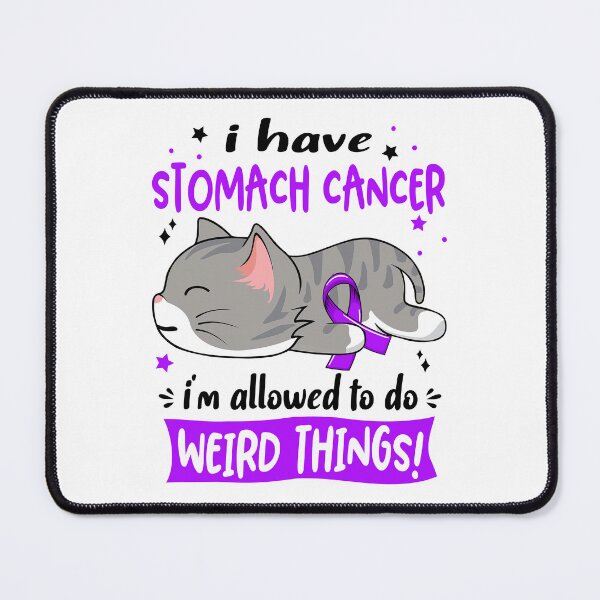 Item preview, Stomach Cancer Awareness, I Have Stomach Cancer i'm Allowed to do Weird Things! designed and sold by Tammyilaria.