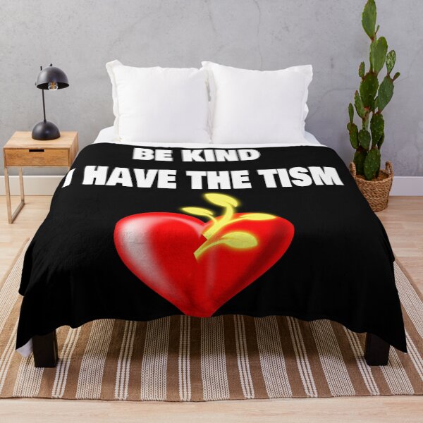 Item preview, be kind i have the tism designed and sold by CloutWarrior.