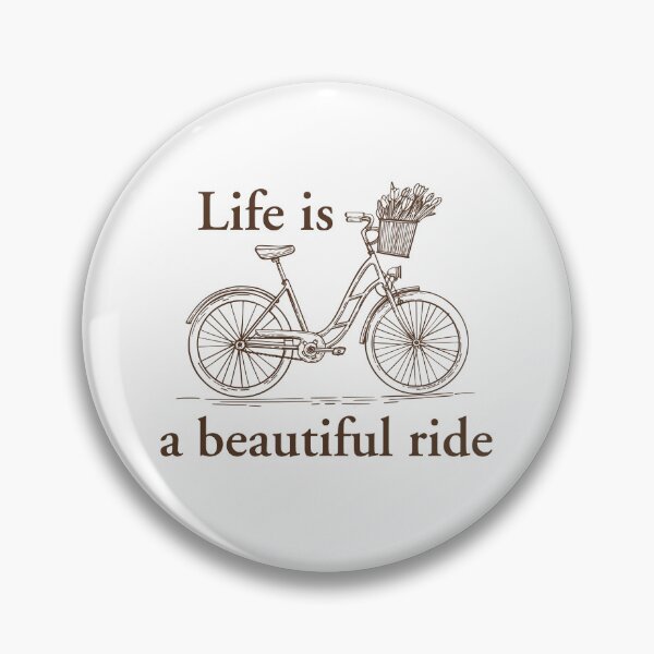 Item preview, Life is a beautiful ride designed and sold by della95.