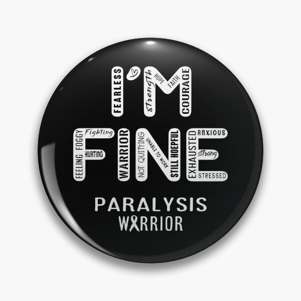 Item preview, Paralysis Warrior - I Am FINE, Support Paralysis Warrior Support Gifts designed and sold by RidnerStore.