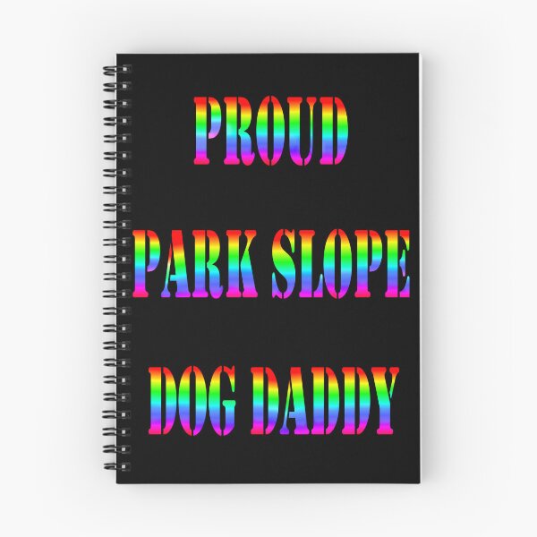 Item preview, Proud Park Slope Dog Daddy designed and sold by Deborah Camp.