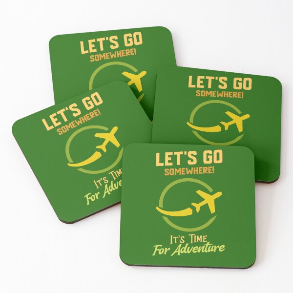 Item preview, Lets Go Somewhere It's Time for Adventure designed and sold by FilmmakersPOV.