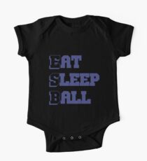Eat Sleep Ball One Piece - Short Sleeve