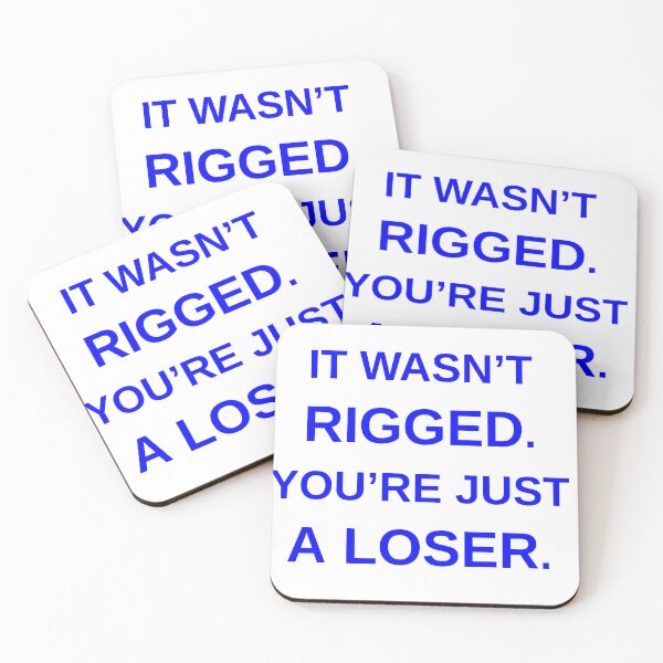 Item preview, It wasn't Rigged. You're just a loser. designed and sold by Grannys-Closet.