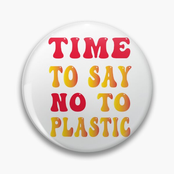 Item preview, time to say no to plastic designed and sold by bahdsgraphic.