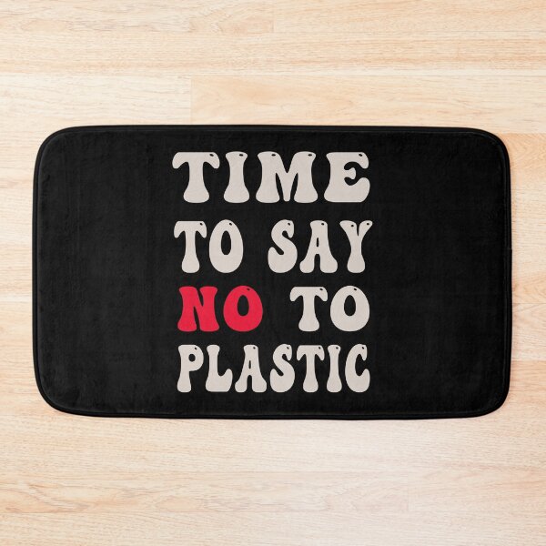 Item preview, time to say no to plastic designed and sold by bahdsgraphic.