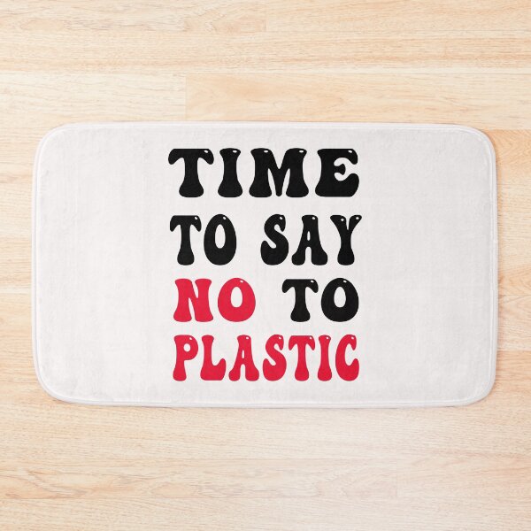 Item preview, time to say no to plastic designed and sold by bahdsgraphic.