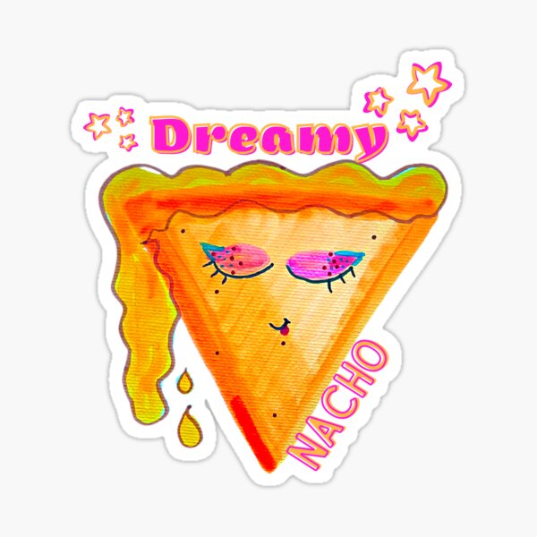 Dreamy Nacho  Sticker