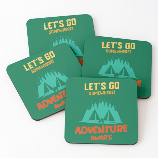Item preview, Lets Go Somewhere Adventure Awaits (Camping) designed and sold by FilmmakersPOV.