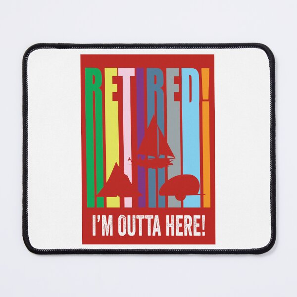 Item preview, Retired! I’m outta here! Camping and sailboating designed and sold by TJHstudio.
