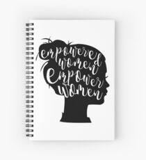 Empowered Women Empower Women Spiral Notebook