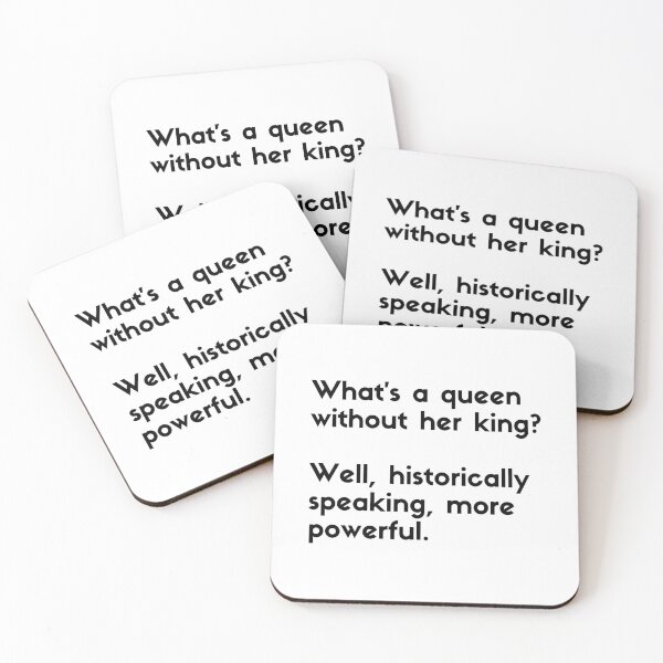 Item preview, what's a queen without her king more powerful  - sarcastic quotes designed and sold by rmpk101.