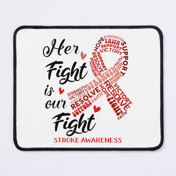 Item preview, Stroke Warrior, Her Fight is our Fight Stroke Awareness designed and sold by Greggwillard.