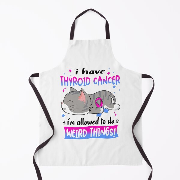 Item preview, Thyroid Cancer Awareness, I Have Thyroid Cancer i'm Allowed to do Weird Things! designed and sold by Tammyilaria.