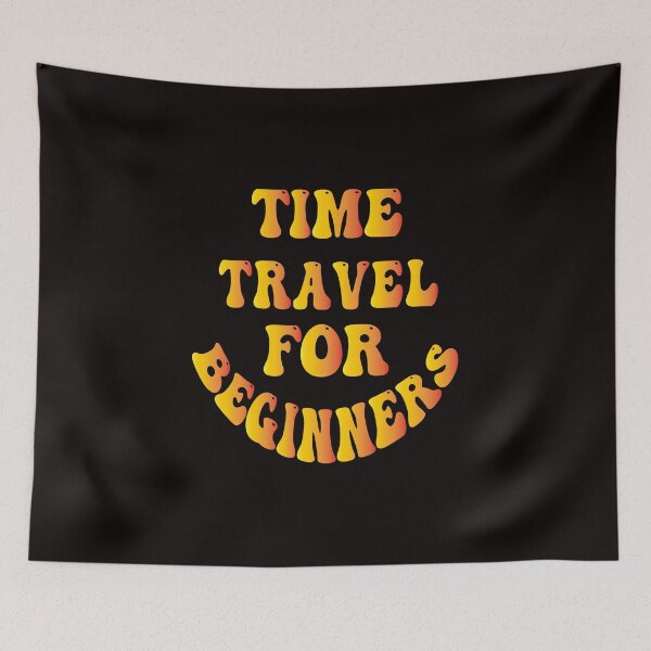 Item preview, time travel for beginners designed and sold by bahdsgraphic.