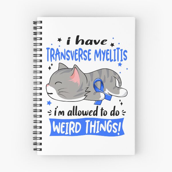 Item preview, Transverse Myelitis Awareness, I Have Transverse Myelitis i'm Allowed to do Weird Things! designed and sold by Tammyilaria.