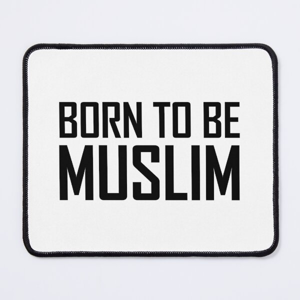 Item preview, born to be muslim islamic art quotes 3 designed and sold by EfenDesign.