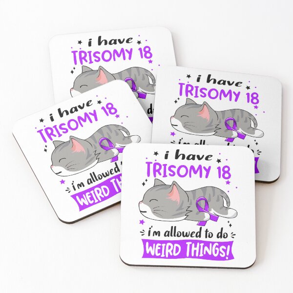 Item preview, Trisomy 18 Awareness, I Have Trisomy 18 i'm Allowed to do Weird Things! designed and sold by Tammyilaria.