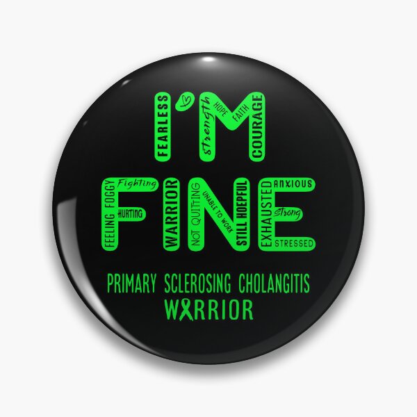 Artikelvorschau, Primary Sclerosing Cholangitis Warrior - Mir geht es gut, Support Primary Sclerosing Cholangitis Warrior Support Geschenke entworfen und verkauft von RidnerStore.
